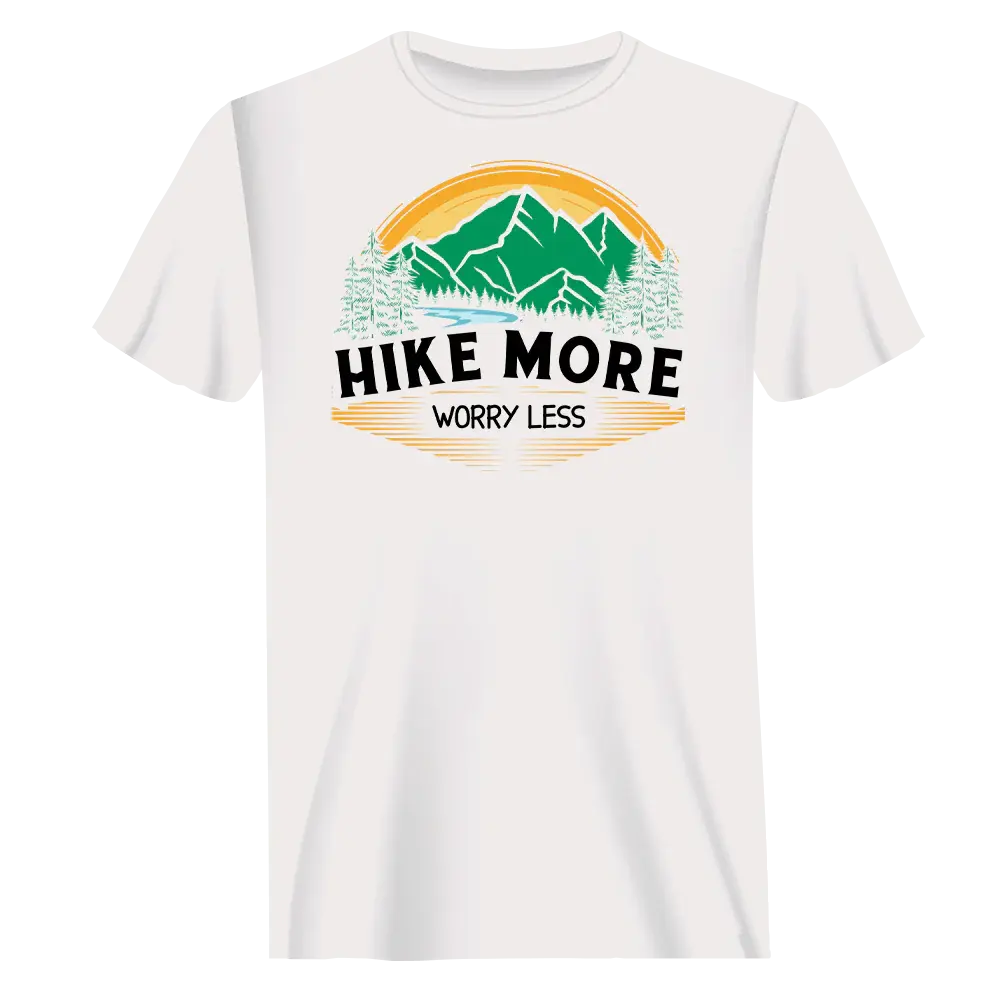 Hike More Worry Less T-Shirt for Men