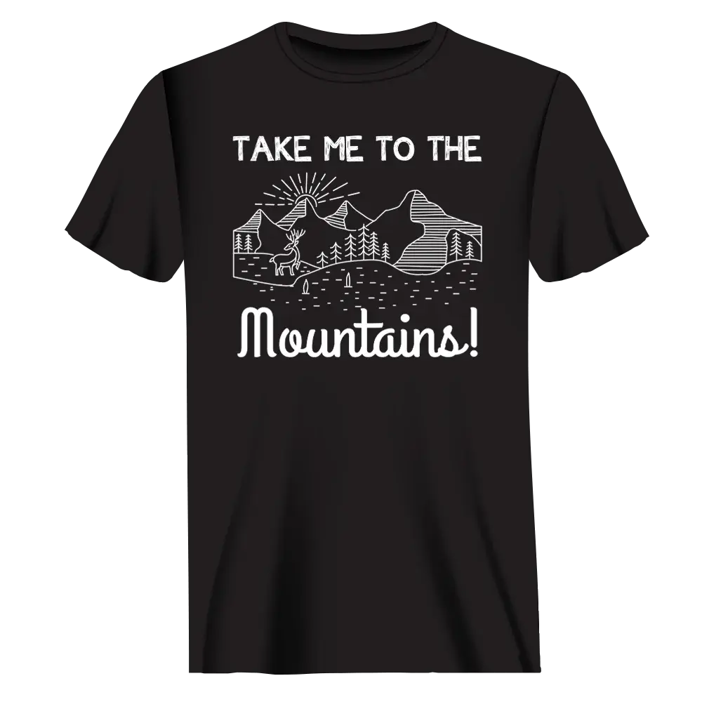 Hiking Take Me To The Mountains T-Shirt for Men