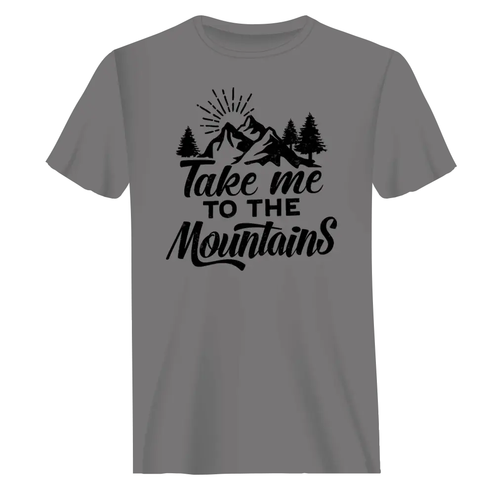Hiking Take Me To The Mountains T-Shirt for Men
