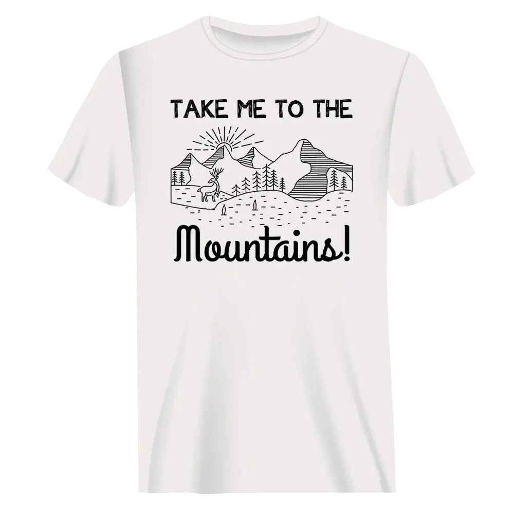 Hiking Take Me To The Mountains T-Shirt for Men