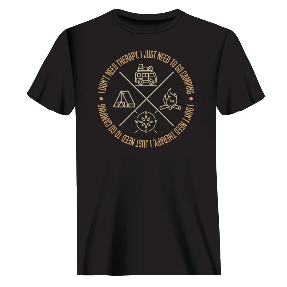 I Don't Need Therapy T-Shirt for Men