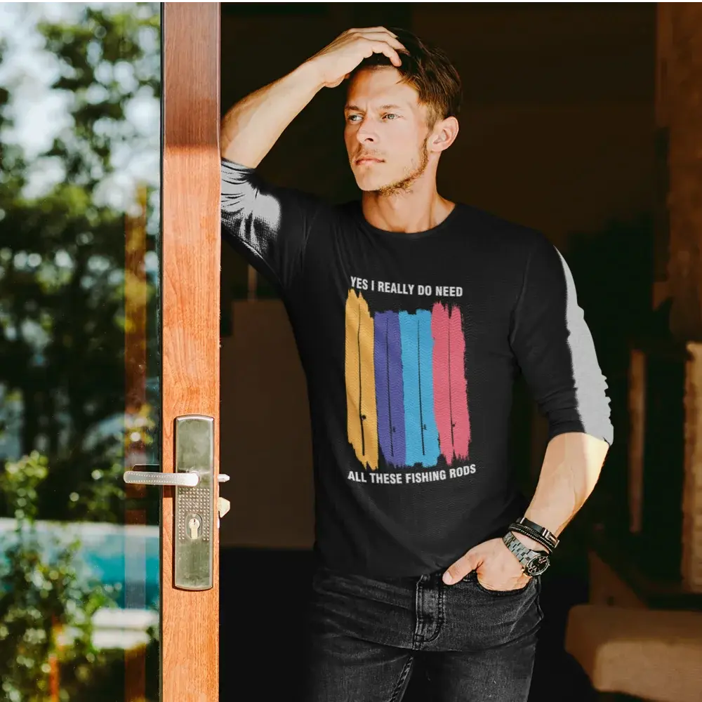 I Really Need All These Fishing Rods Men Long Sleeve Shirt