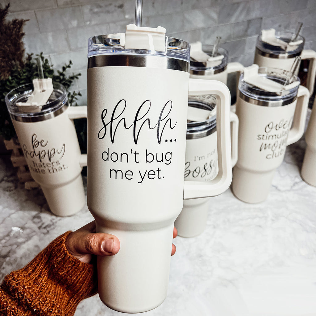 Don't Bug Me 40oz Insulated Tumbler With Handle Lid Straw Travel Mug