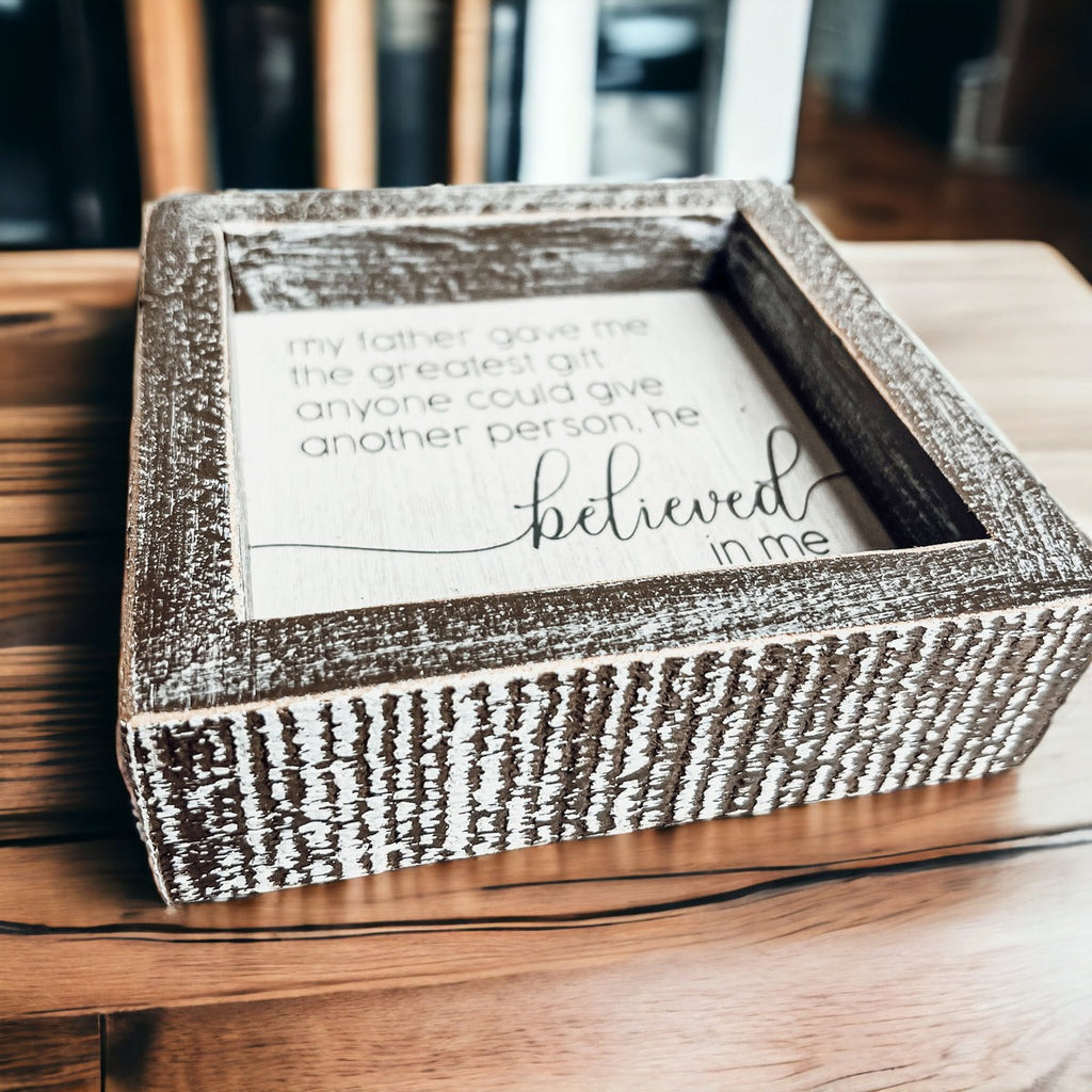 Jim Valvano Quote Framed Wooden Sign 5 Inch Greatest Gift My Father Believed In Me Wall Decor