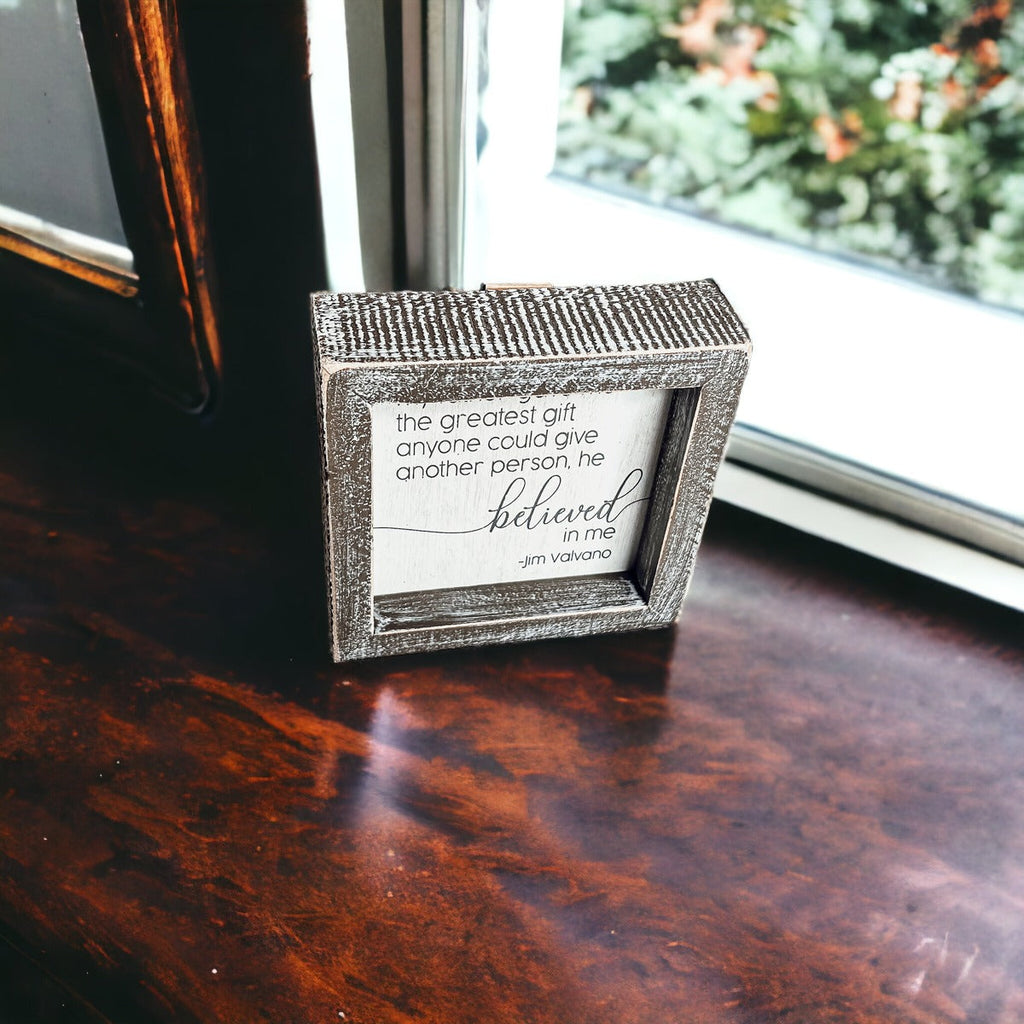 Jim Valvano Quote Framed Wooden Sign 5 Inch Greatest Gift My Father Believed In Me Wall Decor