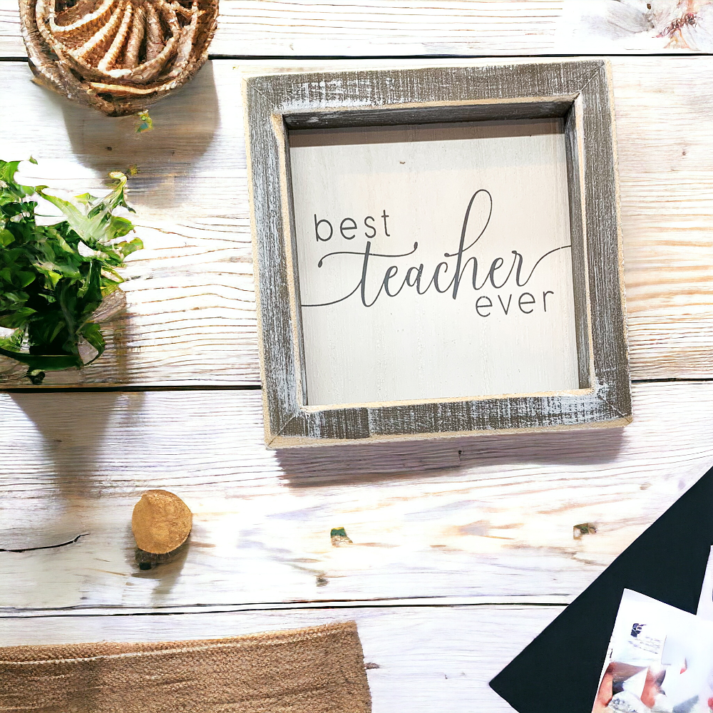 Best Teacher Ever Wooden Sign 5x5 Framed Gift For Teacher Appreciation Teacher Day Classroom Decor