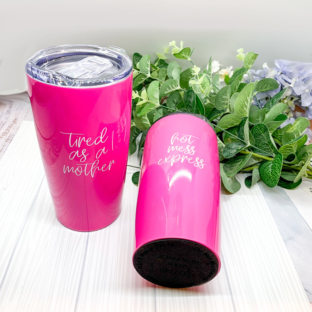 Pink Travel Mug 18oz Stainless Steel Tired As A Mother Insulated Coffee Tumbler Gift For Mom