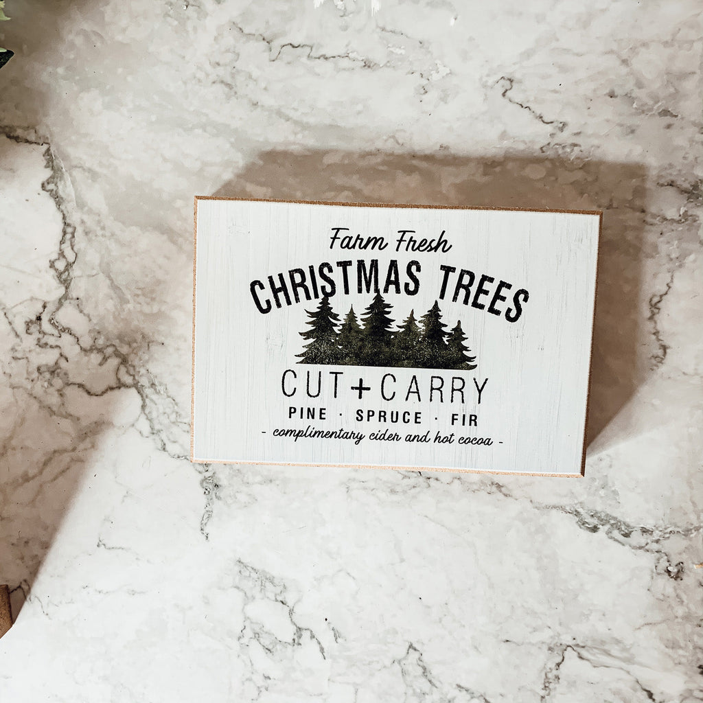 Farm Fresh Christmas Trees Cut And Carry Rustic 6x4x1 Wooden Block Sign Winter Holiday Decor