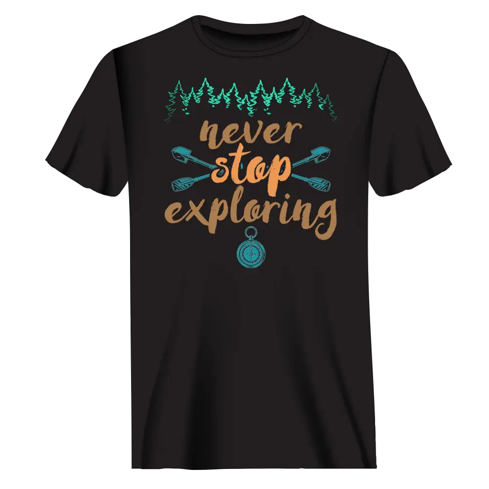 Never Stop Exploring T-Shirt for Men