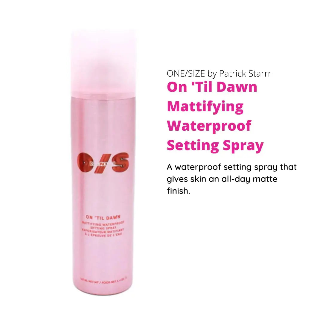 One Size by Patrick Starrr On 'Til Dawn Mattifying Waterproof Setting Spray