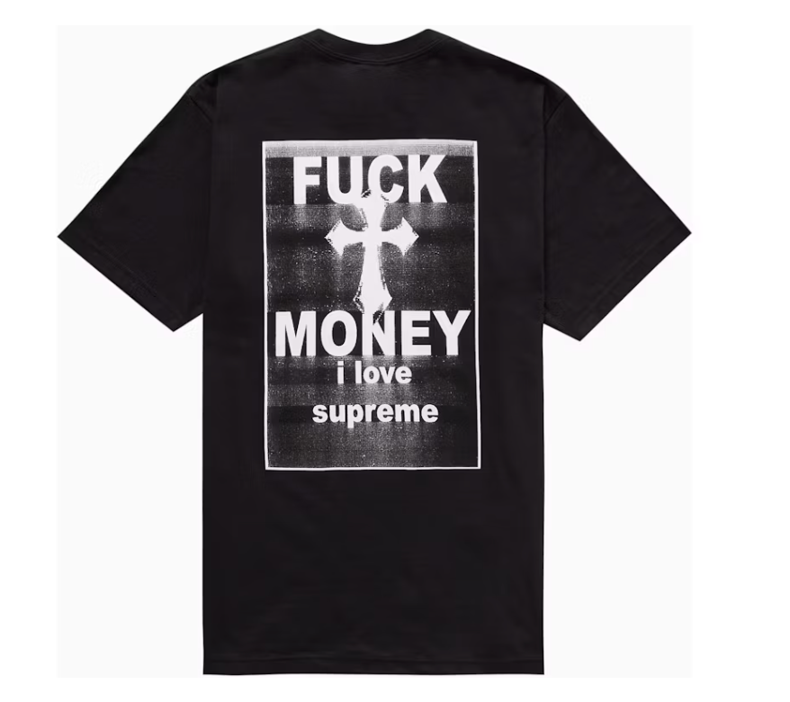Supreme Fuck Money Tee (Black)