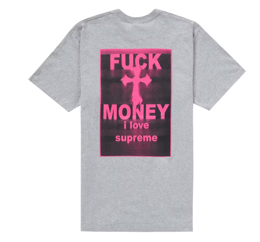 Supreme Fuck Money Tee (Grey)
