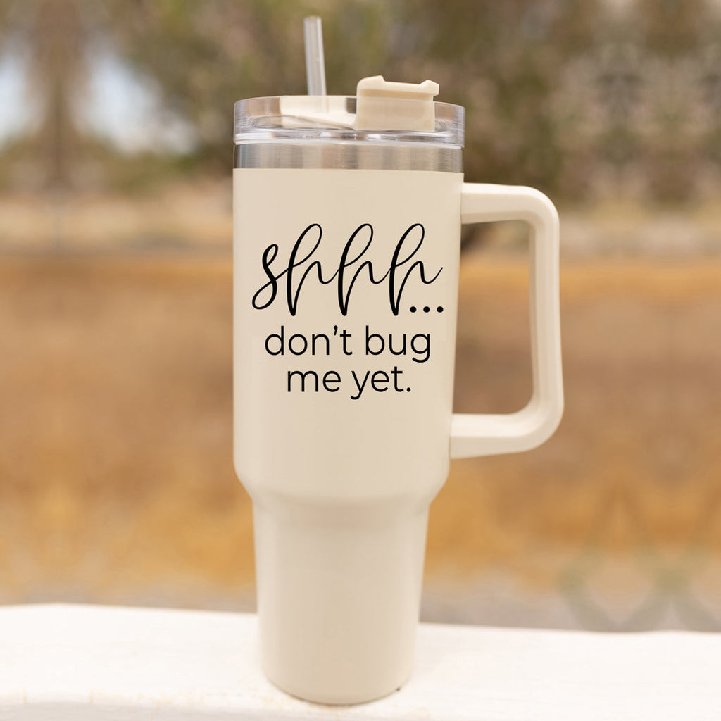 Don't Bug Me 40oz Insulated Tumbler With Handle Lid Straw Travel Mug