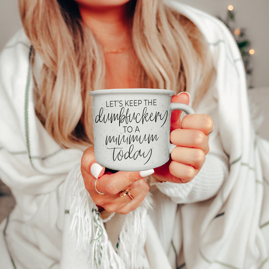 Sarcastic Coffee Mug 14.5oz - Keep Dumbf**kery To A Minimum