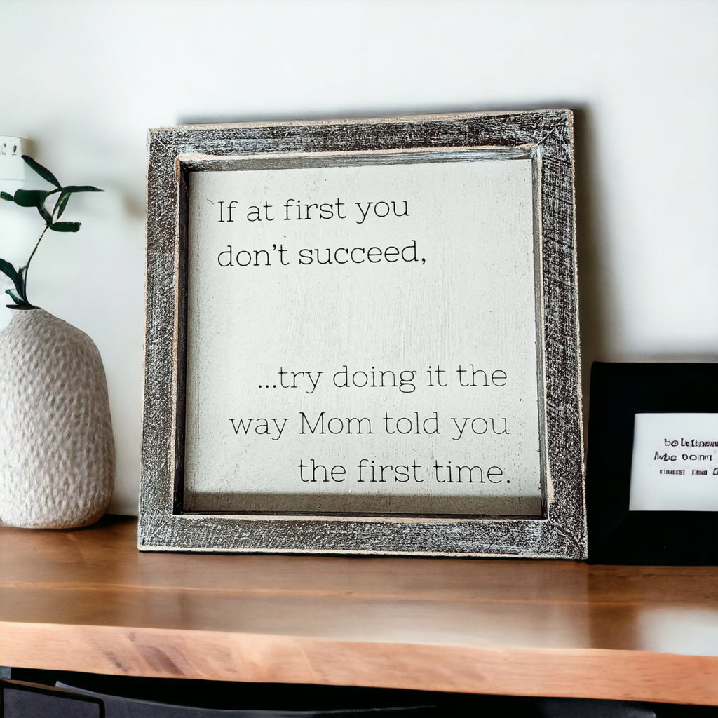 Funny Mom Quote Rustic Wood Sign 7x7 Inch Wall Desk Shelf Plaque Mom Told You