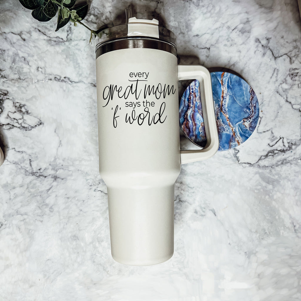 Insulated 40oz Travel Tumbler Mom Says The F Word Handle Lid Straw Gift