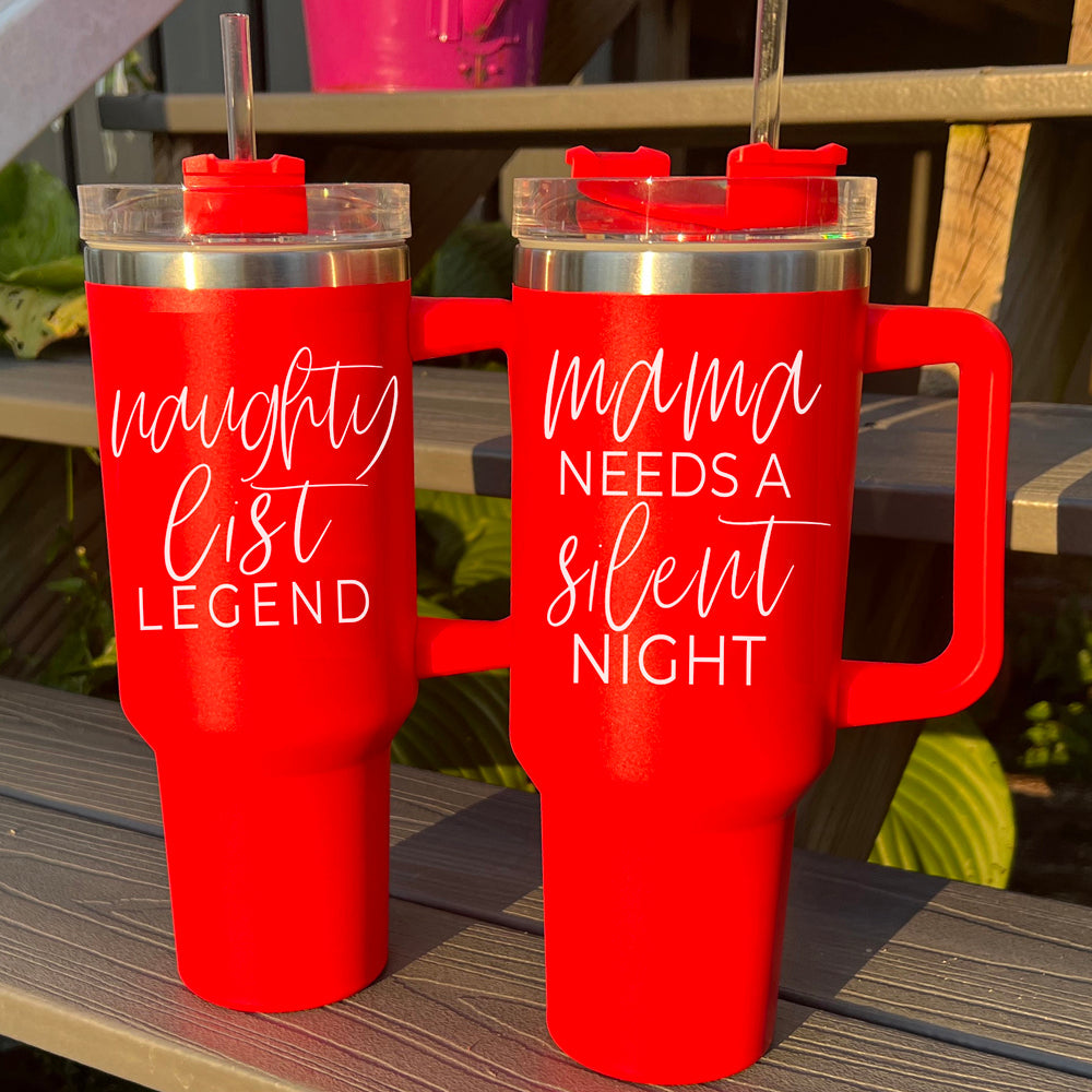 Mama Needs A Silent Night 40oz Insulated Mug With Handle Lid And Straw