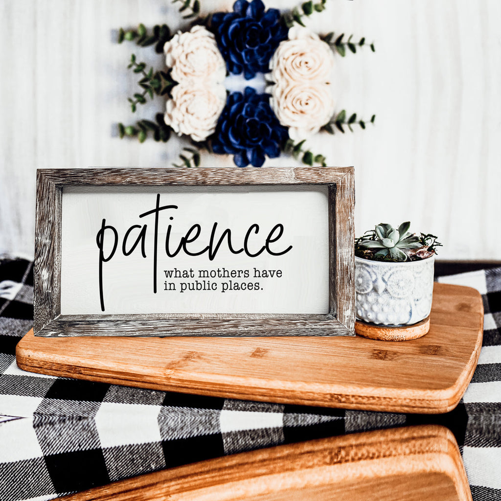 Mothers Patience Wood Sign Funny Mom Quote Rustic Indoor Home Decor