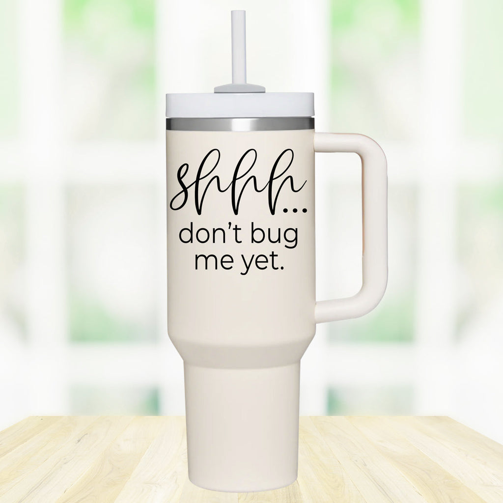 Don't Bug Me 40oz Insulated Tumbler With Handle Lid Straw Travel Mug