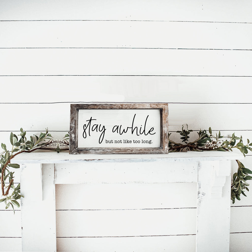 Stay Awhile Wooden Wall Sign - Funny Paulownia Wood Home Decor Plaque