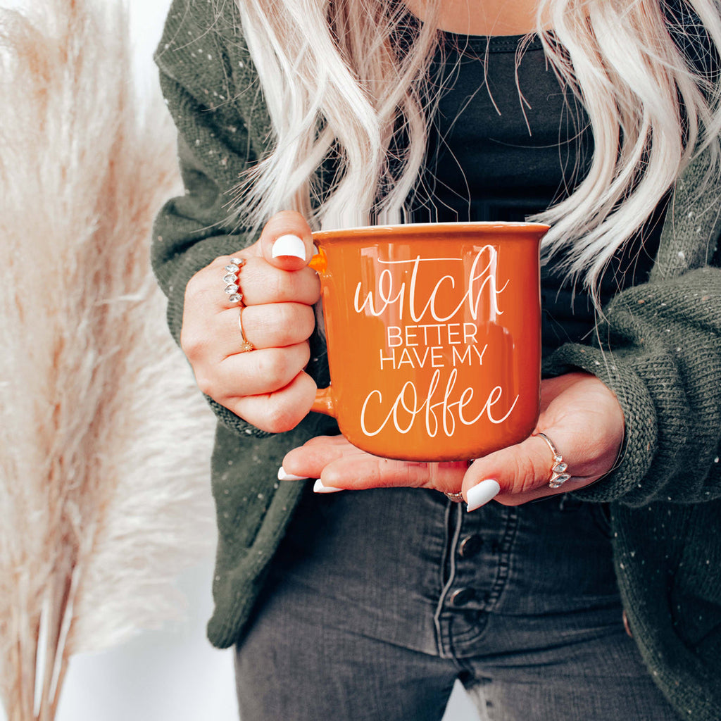 Witch Better Have Coffee Mug 14.5oz Orange Ceramic With White Lettering Halloween Coffee Gift