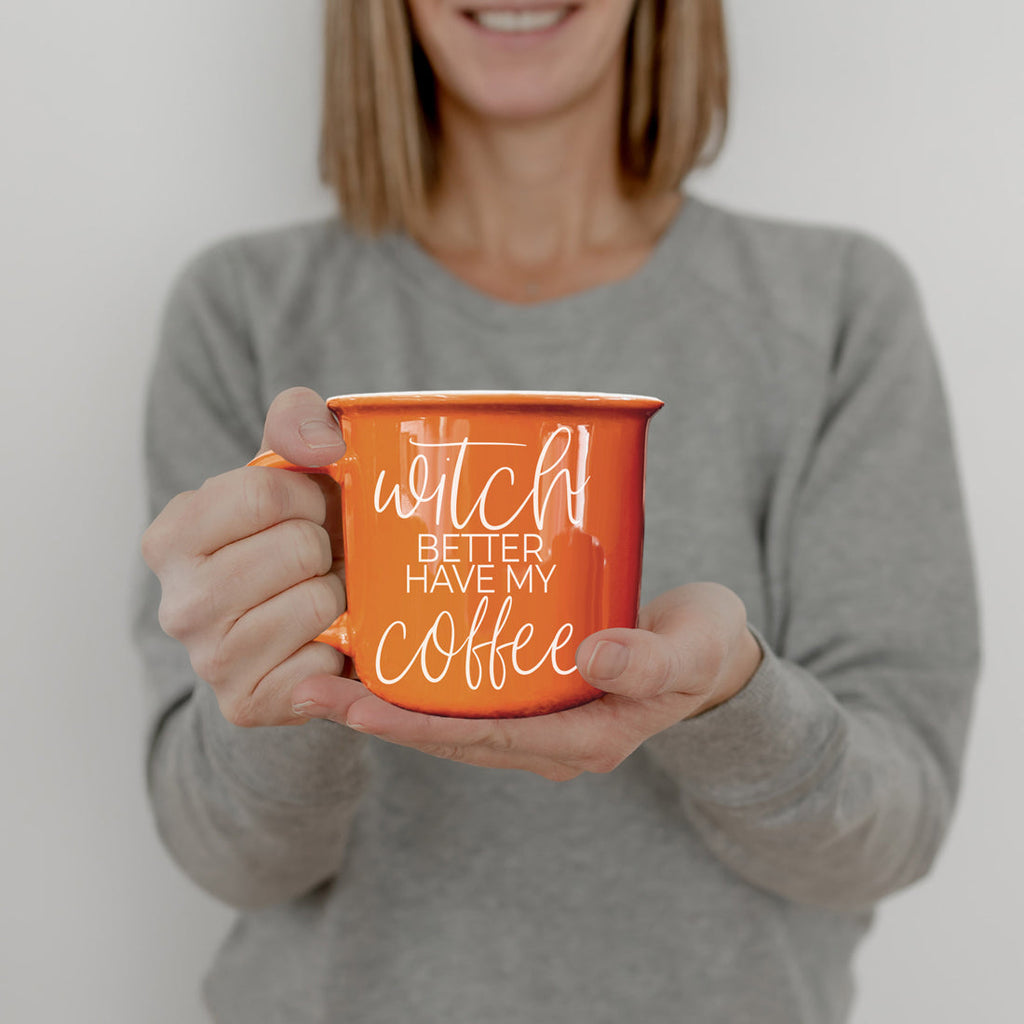 Witch Better Have Coffee Mug 14.5oz Orange Ceramic With White Lettering Halloween Coffee Gift