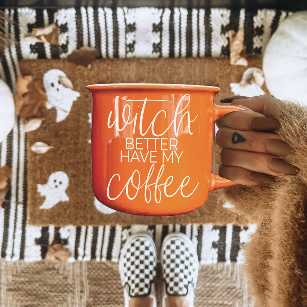 Witch Better Have Coffee Mug 14.5oz Orange Ceramic With White Lettering Halloween Coffee Gift